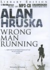 Wrong Man Running - Alan Hruska, Jeff Cummings