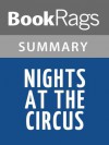 Nights at the Circus by Angela Carter | Summary & Study Guide - BookRags