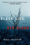 Black Lies, Red Blood: A Mystery - Kjell Eriksson, Ebba Segerberg