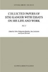 Collected Papers of Stig Kanger with Essays on His Life and Work - Stig Kanger, Ghita Holmstrom-Hintikka, Sten Lindstrom, Ghita Holmstrc6m-Hintikka, Sten Lindstrc6m