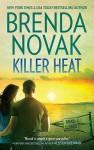 Killer Heat - Brenda Novak