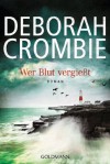 Wer Blut vergießt: Band 15 - Roman (German Edition) - Deborah Crombie, Andreas Jäger