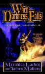 When Darkness Falls (Obsidian, #3) - Mercedes Lackey, James Mallory