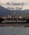 The Science of Being Great & the Law of Financial Success: The Collected "New Thought" Wisdom of Wallace D. Wattles and Edward E. Beals - Wallace D. Wattles, Edward E. Beals