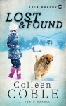 Lost and Found (Rock Harbor Search and Rescue #2) - Colleen Coble