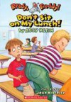 Don't Sit On My Lunch! - Abby Klein, John McKinley