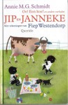 Oe! Een koe! en andere verhalen (Jip en Janneke, #4) - Annie M.G. Schmidt