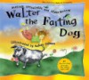 Walter the Farting Dog - William Kotzwinkle, Glenn Murray, Audrey Colman