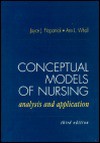 Conceptual Models Of Nursing: Analysis And Application - Joyce J. Fitzpatrick, Ann L. Whall, Fritzpatrick