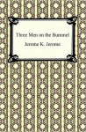 Three Men On The Bummel - Jerome K. Jerome