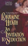 An Invitation to Seduction - Lorraine Heath