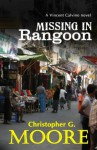 Missing In Rangoon (Vincent Calvino Crime Novel) - Christopher G. Moore