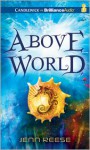 Above World - Jenn Reese, Kate Rudd