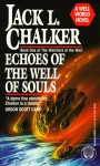 Echoes of the Well of Souls - Jack L. Chalker