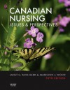 Canadian Nursing: Issues and Perspectives - Janet C. Ross-Kerr, Marilynn J. Wood