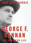 George F. Kennan: An American Life (Audio) - John Lewis Gaddis, Malcolm Hilgartner