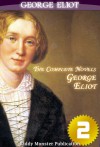 The Complete Novels of George Eliot V.2 - George Eliot, Kiddy Monster Publication