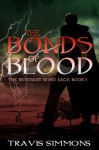 The Bonds of Blood - Travis Simmons