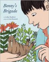 Benny's Brigade - Arthur Bradford, Lisa Hanawalt