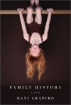 Family History - Dani Shapiro