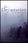 The Devastation - Jill Alexander Essbaum