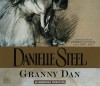 Granny Dan - Danielle Steel