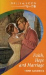 Faith, Hope and Marriage - Emma Goldrick