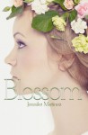 Blossom - Jennifer Martinez