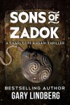 Sons of Zadok - Gary Lindberg