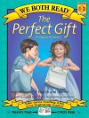 The Perfect Gift/El Regalo Perfecto - Jenny Gago, Laurie Harden