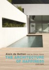 The Architecture of Happiness (Audio) - Alain de Botton, Simon Vance