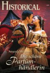 Die schöne Parfümhändlerin (German Edition) - Amanda McCabe