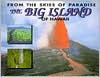 From the Skies of Paradise the Big Island of Hawaii - Glen Grant, Douglas Peebles