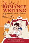 The Art of Romance Writing: Practical Advice from an International Bestselling Romance Writer - Valerie Parv