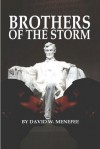 Brothers of the Storm - David W. Menefee