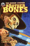 Brother Bones The Undead Avenger - Ron Fortier, Rob Davis