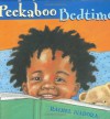 Peekaboo Bedtime - Rachel Isadora