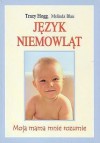 Język niemowląt - Tracy Hogg, Melinda Blau