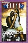 Choosing Sides (Flint Book 1) - Treasure Hernandez