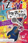 Izzy's Popstar Plan (Devo Novels) - Alex Marestaing