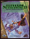 Elevator to the Netherworld (Feng Shui) - Tim Dedopulos, Greg Stolze