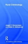 Rural Criminology - Walter S Dekeseredy, Joseph F Donnermeyer