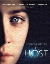 The Host: The Official Illustrated Movie Companion - Mark Cotta Vaz
