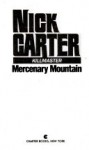 Mercenary Mountain - Nick Carter