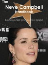 The Neve Campbell Handbook - Everything You Need to Know about Neve Campbell - Emily Smith