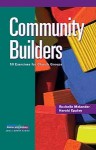 Community Builders: 50 Exercises for Church Groups - Rochelle Melander, Harold Eppley