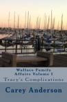 Wallace Family Affairs Volume I - Carey Anderson