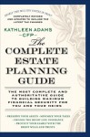 The Complete Estate Planning Guide: (Revised and Updated) - Kathleen Adams