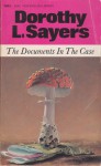 The Documents in the Case - Dorothy L. Sayers