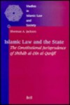 Islamic Law and the State: The Constitutional Jurisprudence of Shihāb Al-Dīn Al-Qarāfī - Sherman A. Jackson